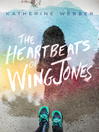 Cover image for The Heartbeats of Wing Jones